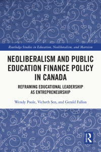 Cover image: Neoliberalism and Public Education Finance Policy in Canada 1st edition 9781032171272