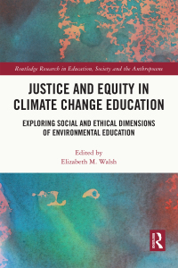 Titelbild: Justice and Equity in Climate Change Education 1st edition 9781032162560