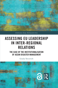 Cover image: Assessing EU Leadership in Inter-regional Relations 1st edition 9781032019949