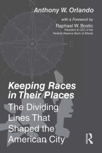 Cover image: Keeping Races in Their Places 1st edition 9780367680374