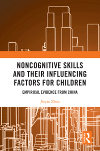 Cover image: Noncognitive Skills and Their Influencing Factors for Children 1st edition 9780367521271