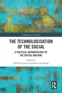 Cover image: The Technologisation of the Social 1st edition 9780367511685