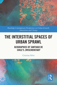 Cover image: The Interstitial Spaces of Urban Sprawl 1st edition 9781032170718