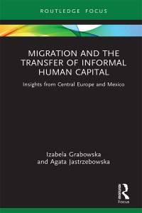 Cover image: Migration and the Transfer of Informal Human Capital 1st edition 9781032182247