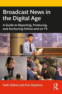 Cover image: Broadcast News in the Digital Age 1st edition 9780367683405
