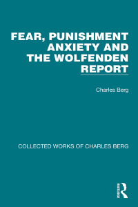 صورة الغلاف: Fear, Punishment Anxiety and the Wolfenden Report 1st edition 9781032172422