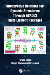 صورة الغلاف: Interpretive Solutions for Dynamic Structures Through ABAQUS Finite Element Packages 1st edition 9781032113517