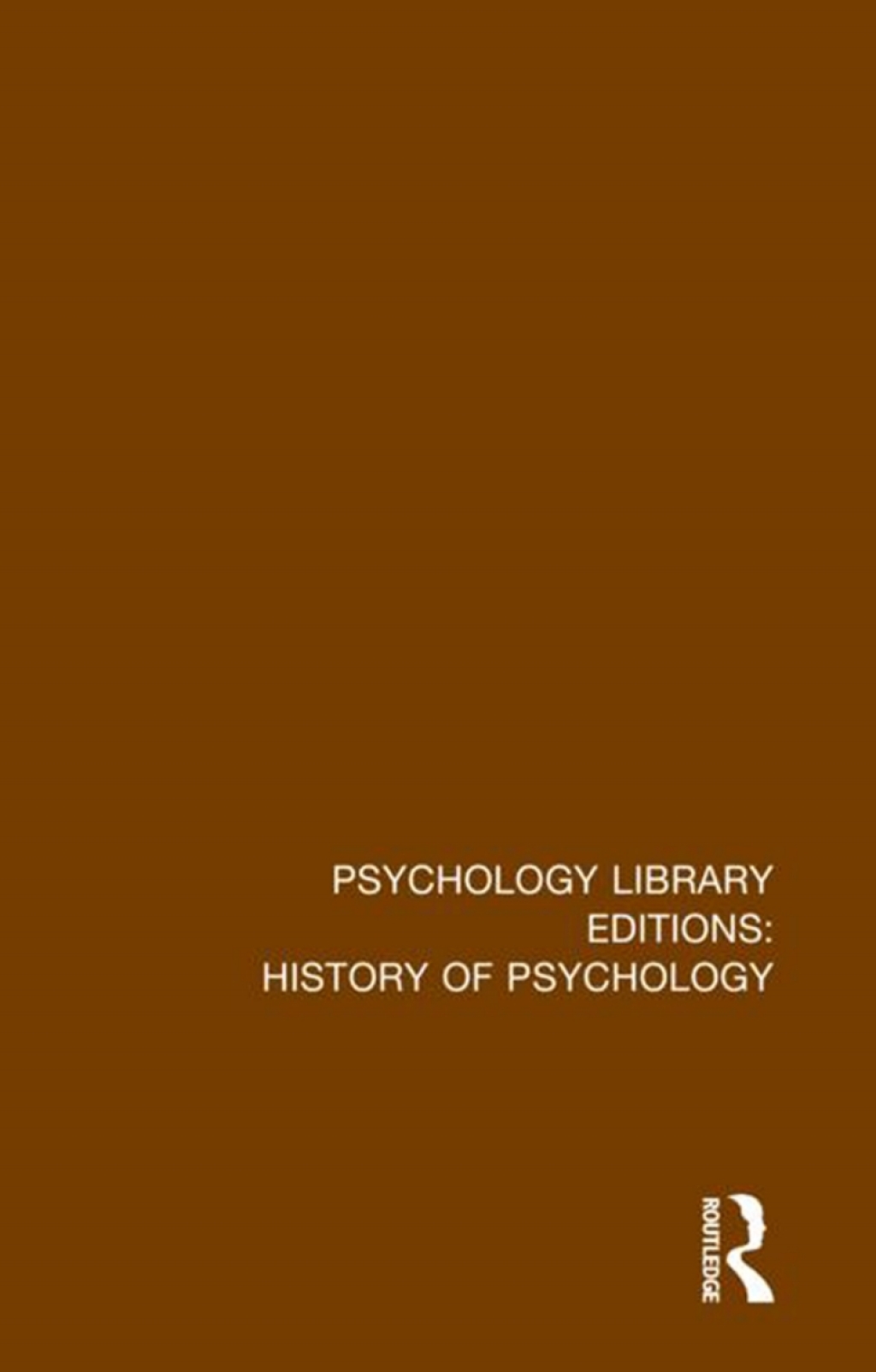 Psychology Library Editions: History of Psychology 8 Volume Set 1st Edition