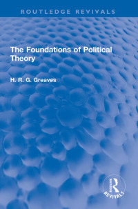 表紙画像: The Foundations of Political Theory 1st edition 9781032184555