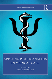 Cover image: Applying Psychoanalysis in Medical Care 1st edition 9780367765934