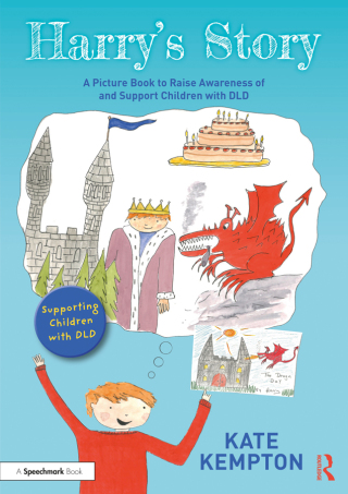 Cover image: Harry's Story: A Picture Book to Raise Awareness of and Support Children with DLD 1st edition 9781032171449
