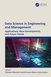 صورة الغلاف: Data Science in Engineering and Management 1st edition 9781032106250