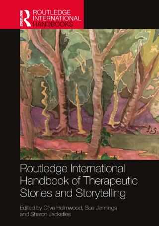Cover image: Routledge International Handbook of Therapeutic Stories and Storytelling 1st edition 9780367633707