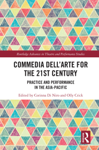 Cover image: Commedia dell’Arte for the 21st Century 1st edition 9780367696795