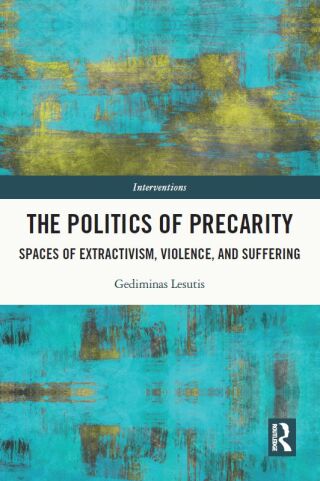 Cover image: The Politics of Precarity 1st edition 9781032014227