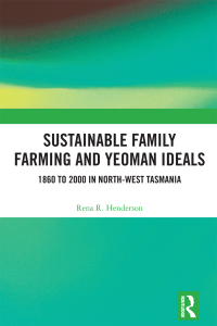 Cover image: Sustainable Family Farming and Yeoman Ideals 1st edition 9781032135571