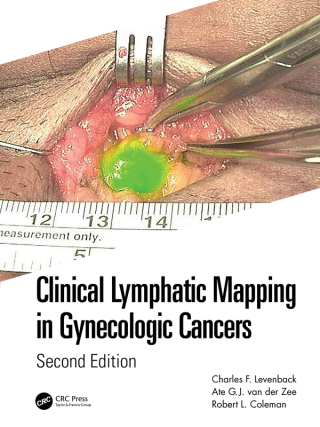 Imagen de portada: Clinical Lymphatic Mapping in Gynecologic Cancers 2nd edition 9781032186436