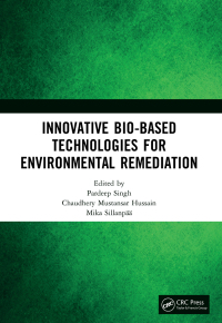 Cover image: Innovative Bio-Based Technologies for Environmental Remediation 1st edition 9780367436032