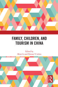 صورة الغلاف: Family, Children, and Tourism in China 1st edition 9781032153971