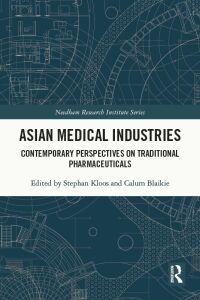 صورة الغلاف: Asian Medical Industries 1st edition 9781032110226