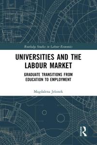 Omslagafbeelding: Universities and the Labour Market 1st edition 9780367742287