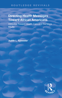 Imagen de portada: Directing Health Messages Toward African Americans 1st edition 9781032165394