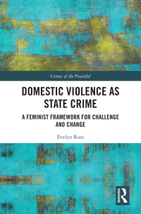 Imagen de portada: Domestic Violence as State Crime 1st edition 9780367676919