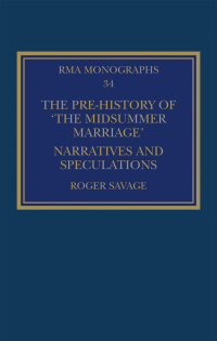 Cover image: The Pre-history of ‘The Midsummer Marriage’ 1st edition 9780367243166