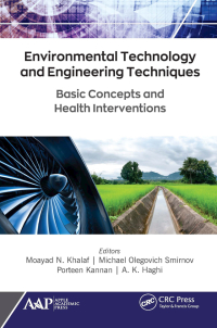 Cover image: Environmental Technology and Engineering Techniques 1st edition 9781771888493