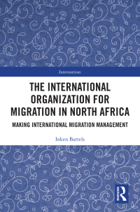 Cover image: The International Organization for Migration in North Africa 1st edition 9781032068541