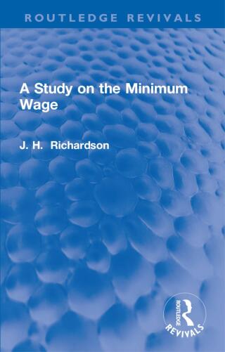 Cover image: A Study on the Minimum Wage 1st edition 9781032182841