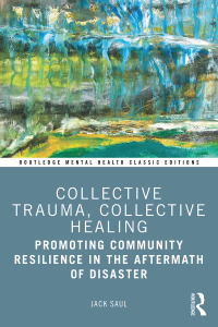 صورة الغلاف: Collective Trauma, Collective Healing 1st edition 9781032139074