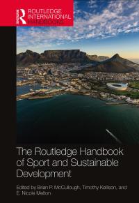 صورة الغلاف: The Routledge Handbook of Sport and Sustainable Development 1st edition 9780367903534
