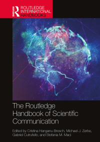 表紙画像: The Routledge Handbook of Scientific Communication 1st edition 9780367489793