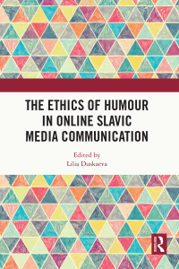 Titelbild: The Ethics of Humour in Online Slavic Media Communication 1st edition 9780367689117