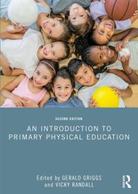 Imagen de portada: An Introduction to Primary Physical Education 2nd edition 9781032191263
