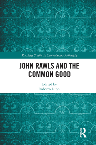 Cover image: John Rawls and the Common Good 1st edition 9780367696665