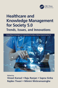 Cover image: Healthcare and Knowledge Management for Society 5.0 1st edition 9780367768096