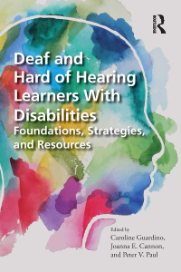 表紙画像: Deaf and Hard of Hearing Learners With Disabilities 1st edition 9781032171623