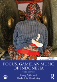 Titelbild: Focus: Gamelan Music of Indonesia 3rd edition 9780367857493