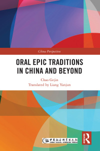 Cover image: Oral Epic Traditions in China and Beyond 1st edition 9781032191829