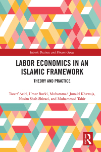 Cover image: Labor Economics in an Islamic Framework 1st edition 9781032014357