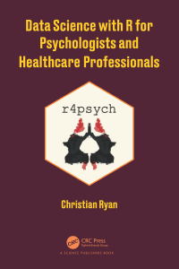 Imagen de portada: Data Science with R for Psychologists and Healthcare Professionals 1st edition 9780367618452