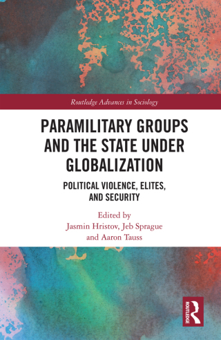 Imagen de portada: Paramilitary Groups and the State under Globalization 1st edition 9780367233532
