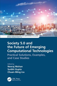 Cover image: Society 5.0 and the Future of Emerging Computational Technologies 1st edition 9781032026039