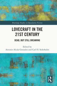 Imagen de portada: Lovecraft in the 21st Century 1st edition 9780367713041