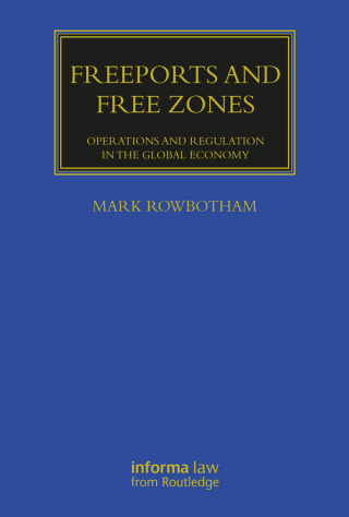 Cover image: Freeports and Free Zones 1st edition 9781032140292