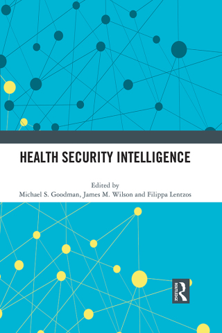 Imagen de portada: Health Security Intelligence 1st edition 9781032157399