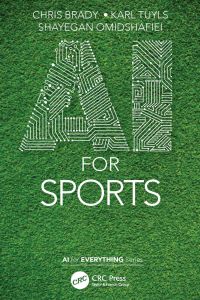Omslagafbeelding: AI for Sports 1st edition 9781032052021