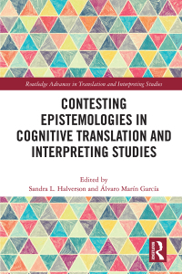 Cover image: Contesting Epistemologies in Cognitive Translation and Interpreting Studies 1st edition 9780367646790